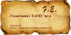 Feuermann Eufémia névjegykártya